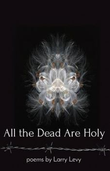 Paperback All the Dead Are Holy Book