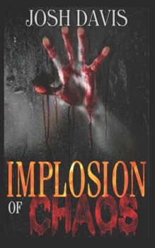 Paperback Implosion of Chaos Book