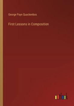 Paperback First Lessons in Composition Book