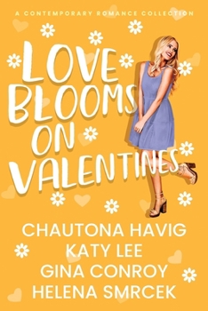 Paperback Love Blooms on Valentines: A Contemporary Romance Collection Book