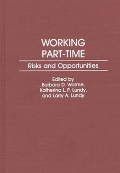 Hardcover Working Part-Time: Risks and Opportunities Book