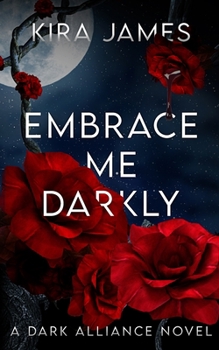 Paperback Embrace Me Darkly Book