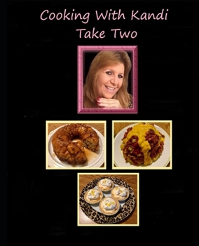 Paperback Cooking With Kandi Take Two Book
