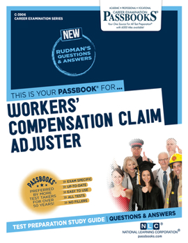 Paperback Workers' Compensation Claim Adjuster (C-3906): Passbooks Study Guide Volume 3906 Book