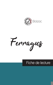 Paperback Ferragus de Balzac (fiche de lecture et analyse complète de l'oeuvre) [French] Book