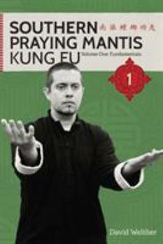 Paperback Fundamentals of Southern Praying Mantis Volume One Book