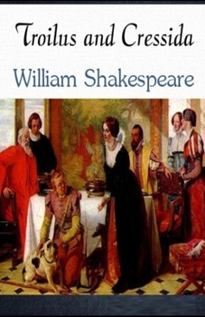 Paperback Troilus and Cressida illustrated Book