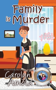 Family is Murder - Book #5 of the McKinley Mysteries