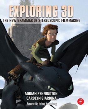 Paperback Exploring 3D: The New Grammar of Stereoscopic Filmmaking Book