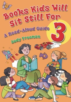 Paperback Books Kids Will Sit Still for 3: A Read-Aloud Guide Book