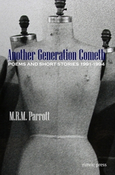 Paperback Another Generation Cometh: Poems and Short Stories 1991-1994 Book