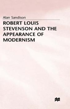 Hardcover Robert Louis Stevenson and the Appearance of Modernism Book