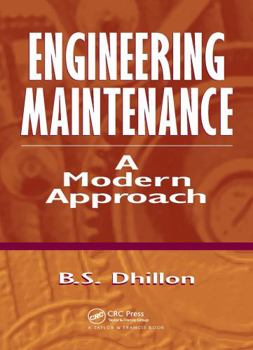 Hardcover Engineering Maintenance: A Modern Approach Book