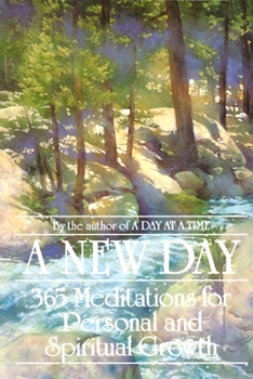 Paperback A New Day: 365 Meditations for Personal and Spiritual Growth Book
