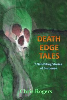 Paperback Death Edge Tales: 7 Nail-Biting Stories of Suspense Book