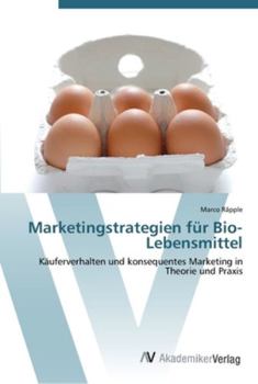 Paperback Marketingstrategien für Bio-Lebensmittel [German] Book