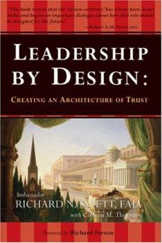 Leadership by Design: Creating an Architecture of Trust