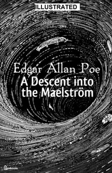 Paperback A Descent into the Maelstr?m Illustrated Book