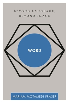 Paperback Word: Beyond Language, Beyond Image Book