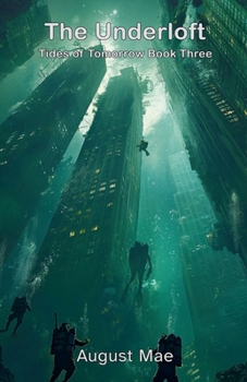 The Underloft (Tides of Tomorrow)