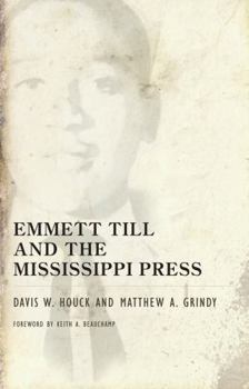 Paperback Emmett Till and the Mississippi Press Book