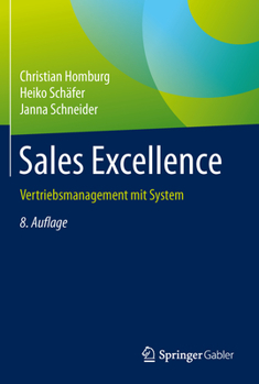 Hardcover Sales Excellence: Vertriebsmanagement Mit System [German] Book