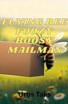 Paperback Flying Bee Foozy Boosy Post Officer Book