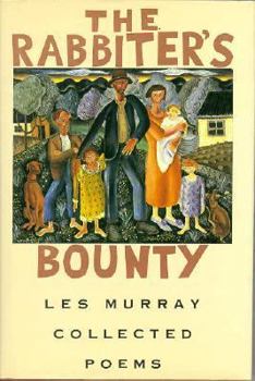 Hardcover The Rabbiter's Bounty: Collected Poems Book