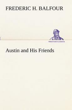 Paperback Austin and His Friends Book