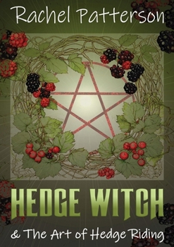 Paperback Hedge Witch & the Art of Hedge Riding Book