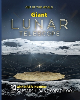 Paperback Giant Lunar Telescope Book