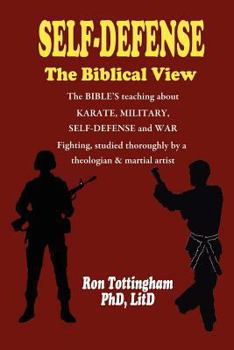 Paperback Self-Defense, The Biblical View Book