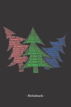 Weihnachten: Notizblock | Notizbuch | DIN A5, 120 Seiten | Liniert, Lined, Linien | Notizen, Termine, Planer, Tagebuch, Organisation | Wortwolke Geschenk (German Edition)