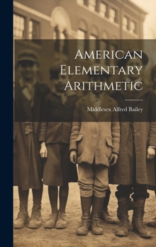 Hardcover American Elementary Arithmetic Book