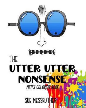 Paperback The Utter Utter Nonsense Men's Coloring Book