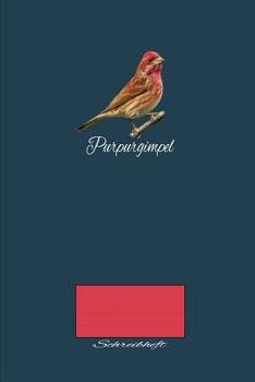 Paperback Purpurgimpel Schreibheft: A5 Liniertes Schreibheft Für Schüler Und Lehrer [German] Book