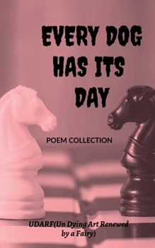 Paperback Every Dog Has It's Day Book