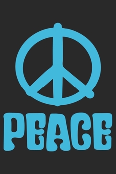 Peace: Hippie Notebook Blank Dot Grid Hippies Journal dotted with dots 6x9 120 Pages Checklist Record Book Peace Love Take Notes faith hope kindness Planner Paper Christmas Gift for Hippies