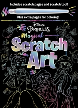 Paperback Disney Princess - Magical Scratch Art: With Scratch Tool and Coloring Pages Book