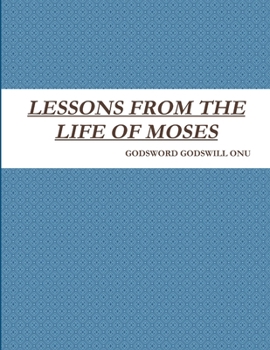 Paperback Lessons from the Life of Moses Book