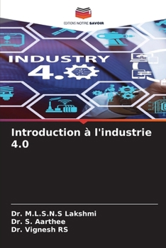 Introduction à l'industrie 4.0 (French Edition)