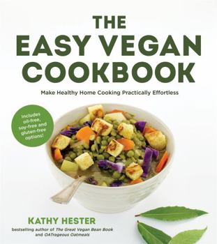 Paperback The Easy Vegan Cookbook: Make Healthy Home Cooking Practically Effortless Book