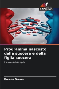 Paperback Programma nascosto della suocera e della figlia suocera [Italian] Book
