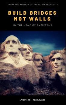Paperback Build Bridges not Walls: In the name of Americana Book