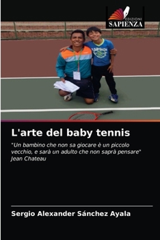 Paperback L'arte del baby tennis [Italian] Book