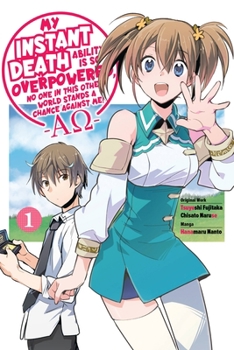 Paperback My Instant Death Ability Is So Overpowered, No One in This Other World Stands a Chance Against Me! --Ao--, Vol. 1 (Manga): Volume 1 Book