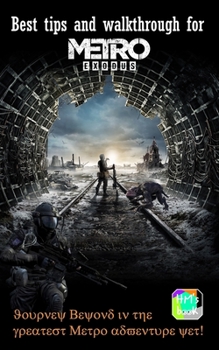 Paperback Best tips and walkthrough for Metro Exodus Book