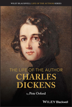Paperback The Life of the Author: Charles Dickens Book