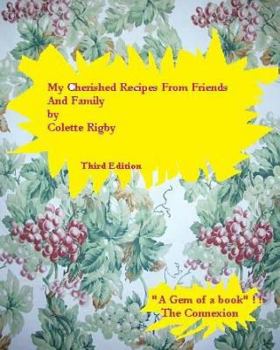 Paperback My Cherished Recipes From Friends and Family. Book