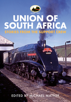 Paperback 60009 Union of South Africa: Stories from the Support Crew Book
